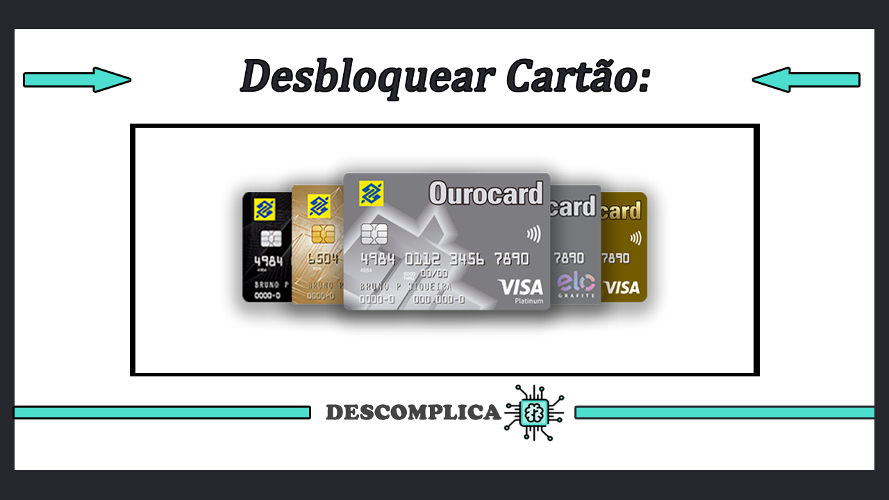 Desbloquear Cartão Banco do Brasil