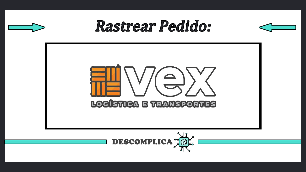 Como rastrear pedido VEX Vex Rastreio Rastreamento VEX