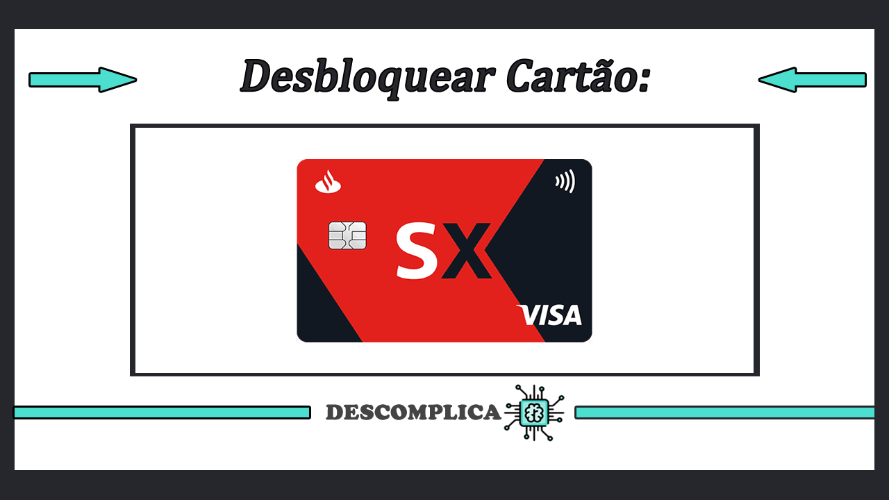 Desbloqueio Santander SX