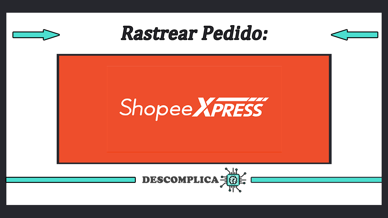 Como Rastrear Pedido Shopee Express - Rastreio Shopee XPress