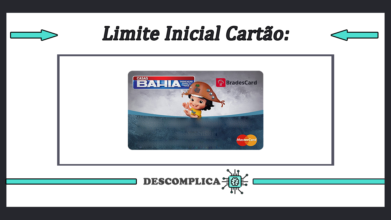 Limite Inicial cartão Casas Bahia