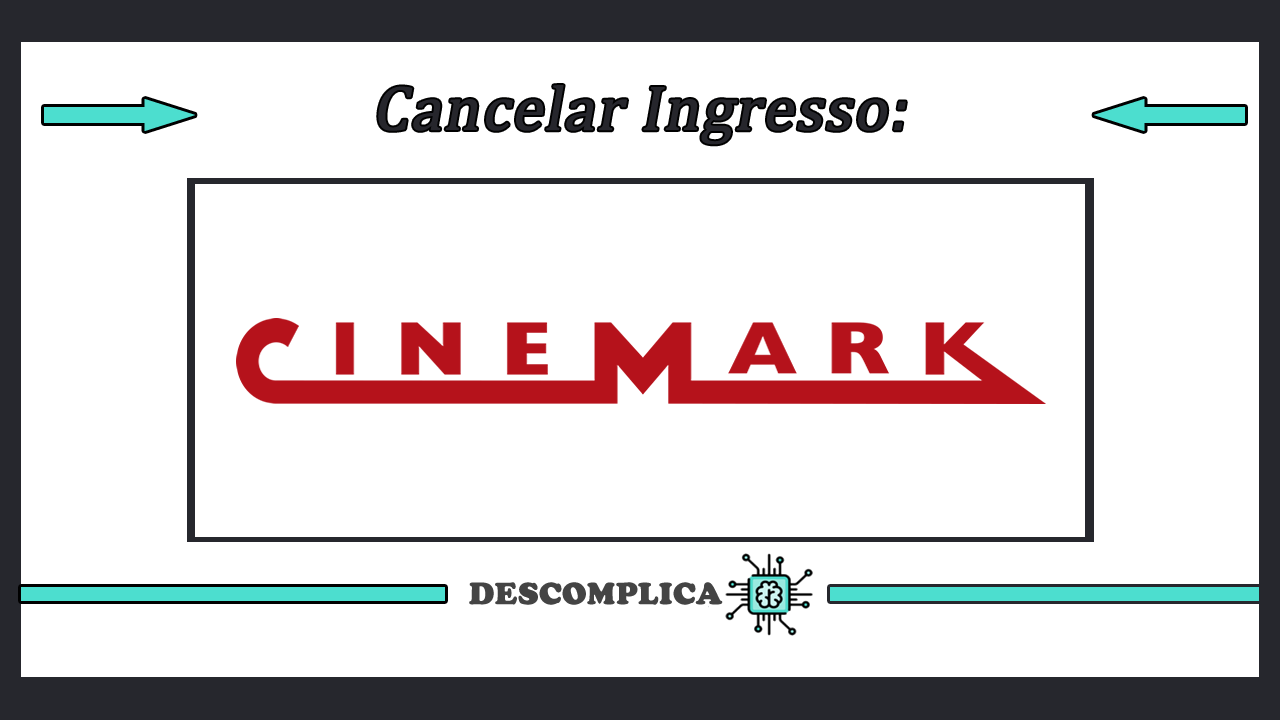Cancelar ingresso Cinemark cancelamento cinemark