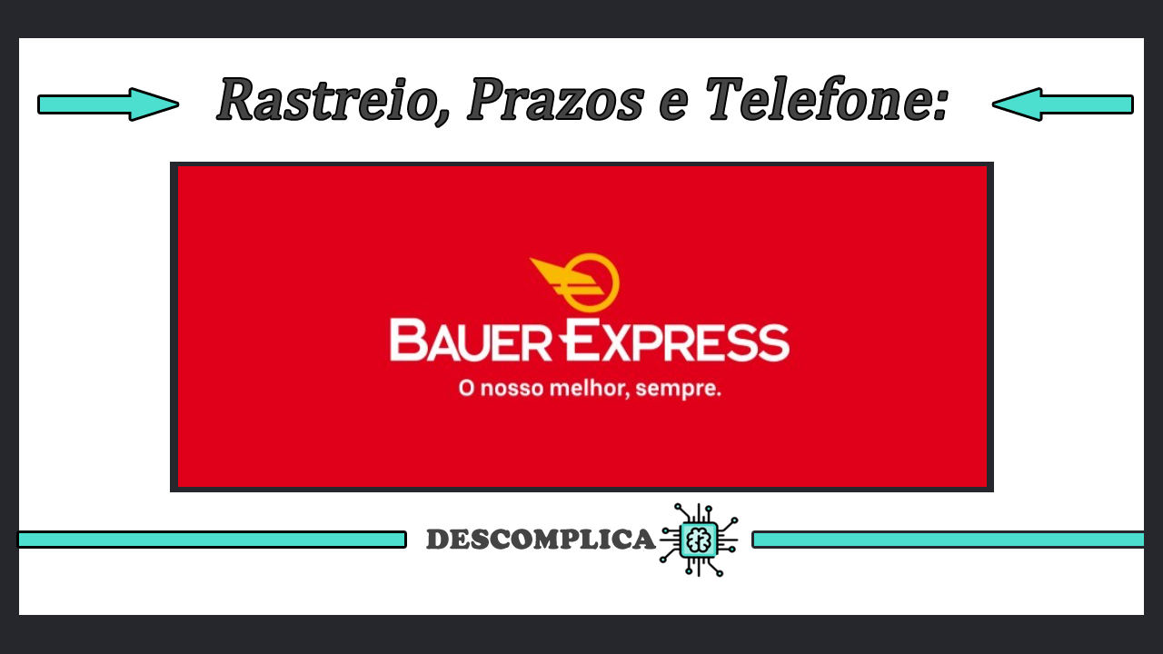 Bauer Express Rastreamento Rastreio Prazos e Telefone