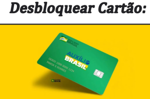 desbloquear cartao auxilio brasil