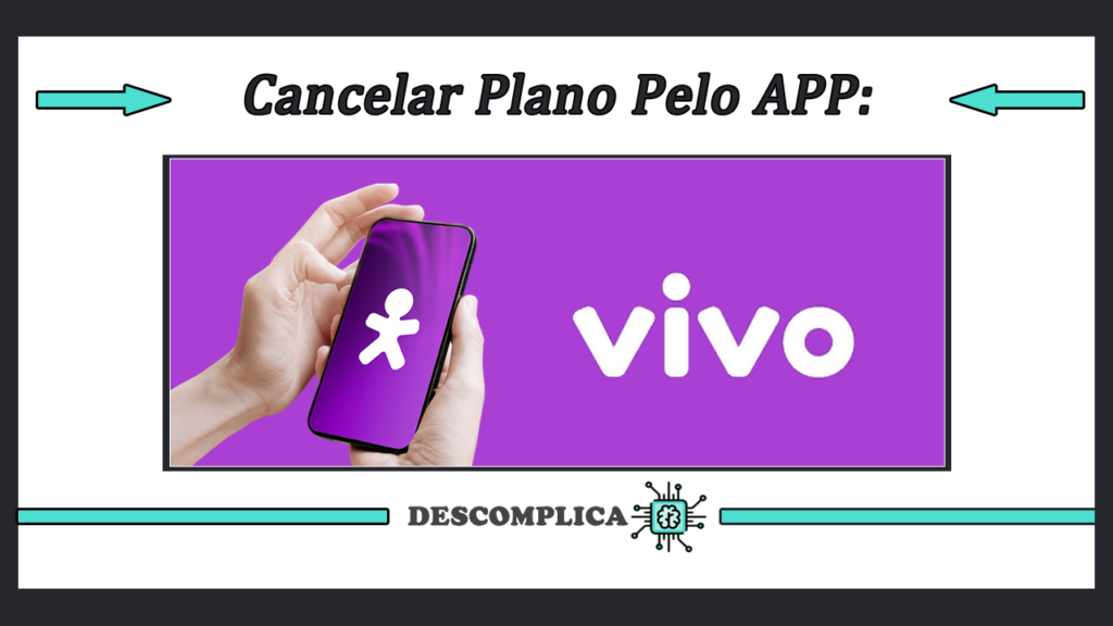 cancelar-plano-vivo-pelo-app-cancelamento-pelo-aplicativo