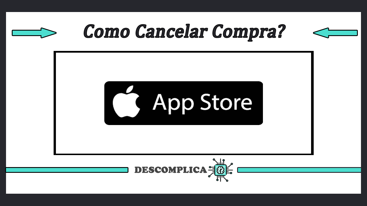 cancelamento compra App Store