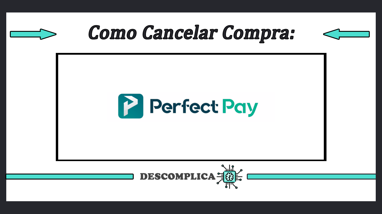 Como Cancelar Compra perfect Pay