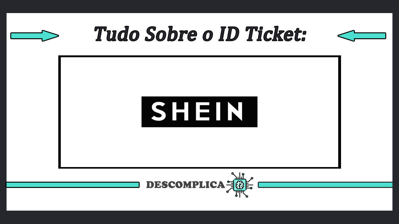 ID Ticket Shein