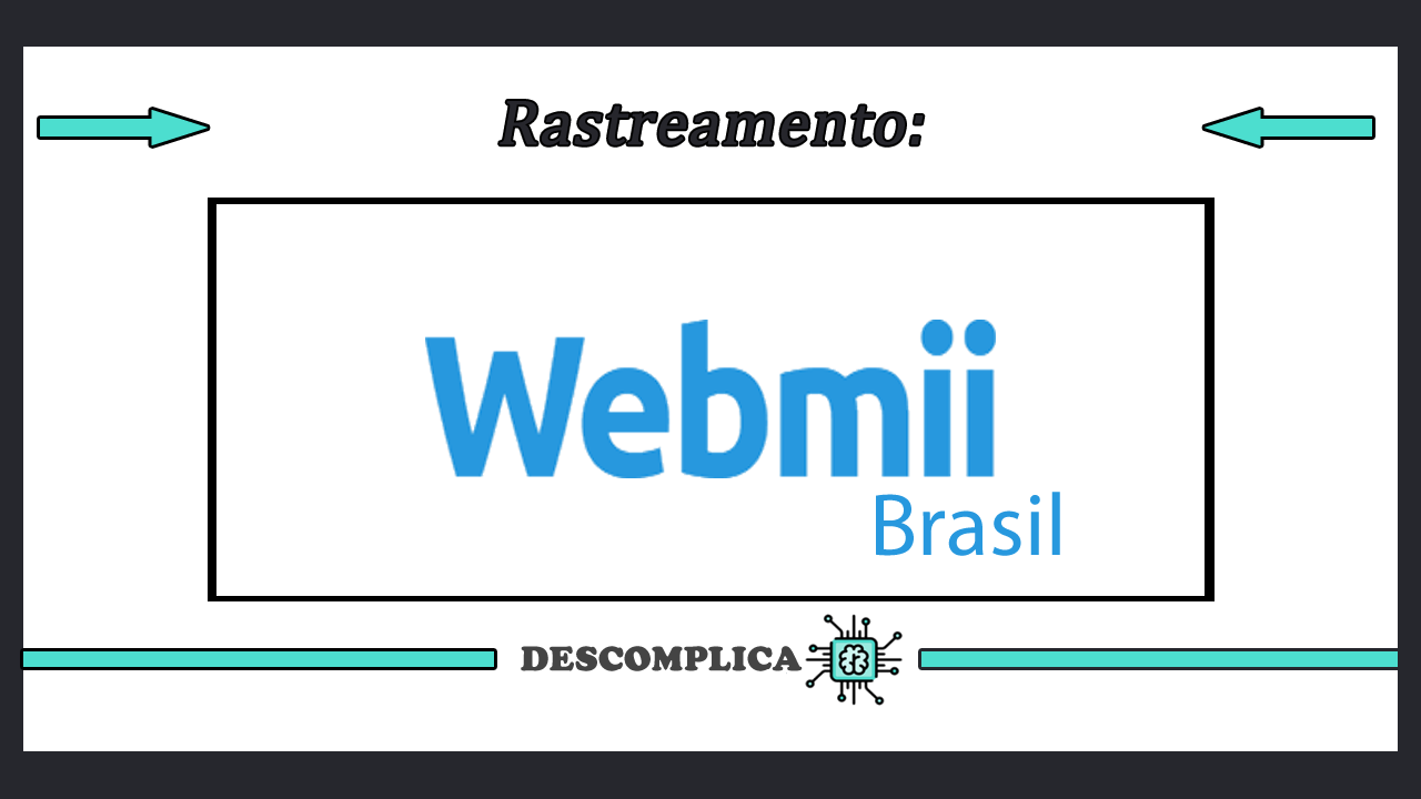 Webmii Brasil Rastreamento - Saiba Mais